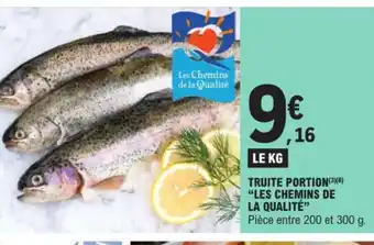 E.Leclerc TRUITE PORTION LES CHEMINS DE LA QUALITÉ offre
