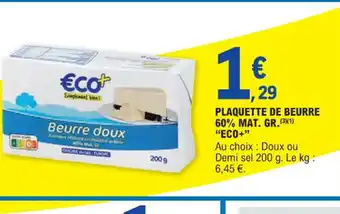 E.Leclerc PLAQUETTE DE BEURRE offre