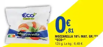 E.Leclerc MOZZARELLA 18% MAT. GR offre