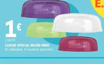 E.Leclerc CLOCHE SPECIAL MICRO-ONDE offre