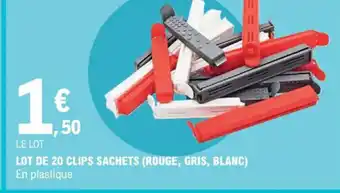 E.Leclerc LOT DE 20 CLIPS SACHETS ROUGE, GRIS, BLANC offre