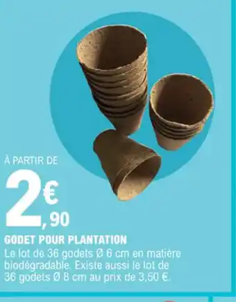 E.Leclerc GODET POUR PLANTATION offre