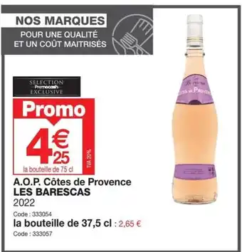 Promocash A.O.P. Côtes de Provence LES BARESCAS offre