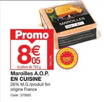 Promocash Maroilles A.O.P. EN CUISINE offre