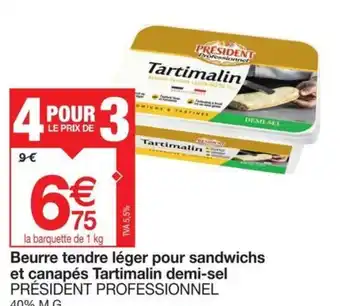 Promocash Beurre tendre léger pour sandwichs et canapés Tartimalin demi-sel PRÉSIDENT PROFESSIONNEL offre