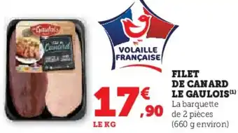 U Express FILET DE CANARD LE GAULOIS offre