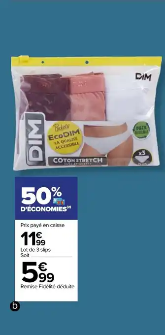 Carrefour Slips " Pockets ecodim" offre