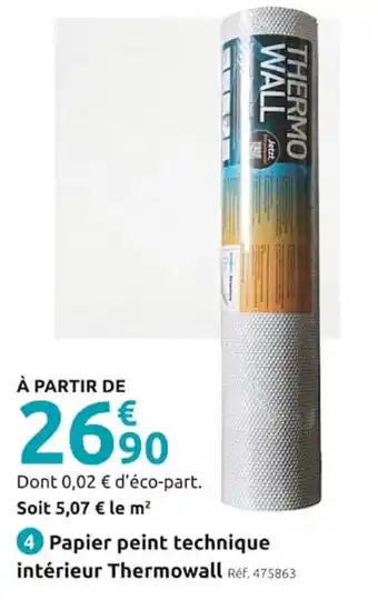 Mr Bricolage Papier peint technique intérieur Thermowall Ref. 475863 offre