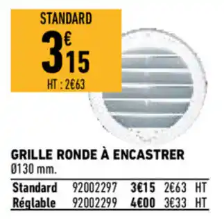 Brico Cash Grille ronde à encastrer offre