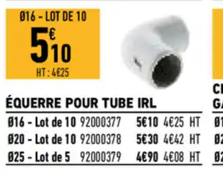 Brico Cash Équerre pour tube IRL offre