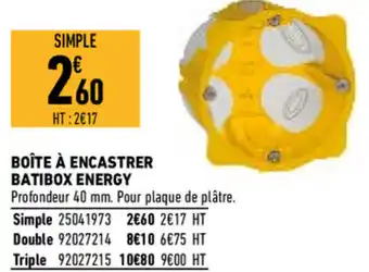 Brico Cash Boîte à encastrer batibox energy offre