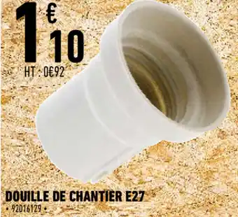 Brico Cash Douille de chantier E27 offre