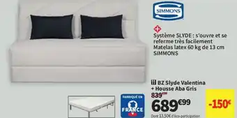 Conforama BZ Slyde Valentina + Housse Aba Gris offre