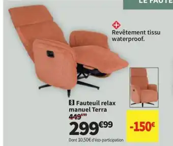 Conforama Fauteuil relax manuel Terra offre