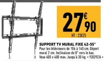 Support TV Mural Fixe 42-55