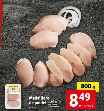 Lidl Médaillons de poulet (3), (4) ou (5) offre