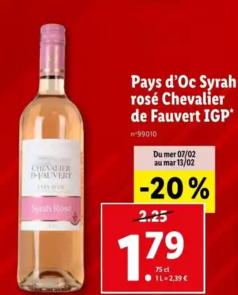 Lidl Pays d'Oc Syrah rosé Chevalier de Fauvert IGP* offre