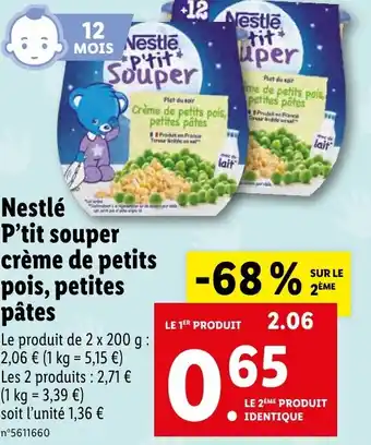 Lidl Nestlé P'tit souper crème de petits pois, petites pâtes offre