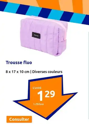Action Trousse fluo offre