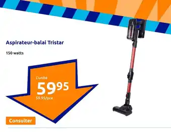 Action Aspirateur-balai Tristar offre