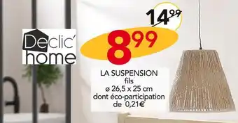 Stokomani DECLIC HOME LA SUSPENSION offre