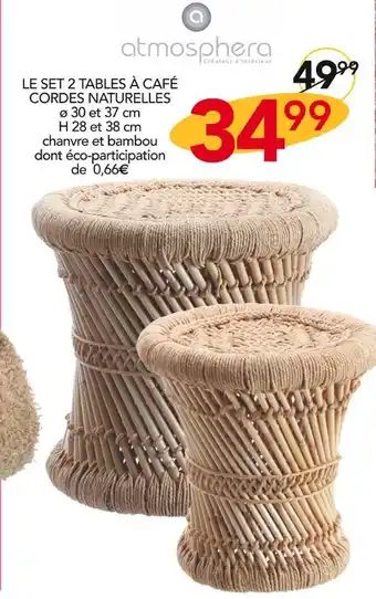 Stokomani Atmosphera LE SET 2 TABLES À CAFÉ CORDES NATURELLES offre