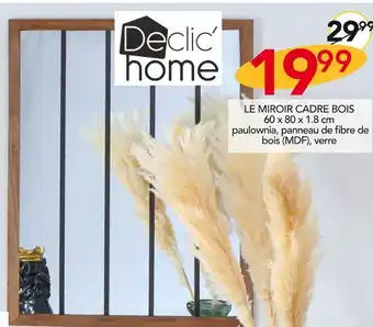 DECLIC HOME LE MIROIR CADRE BOIS