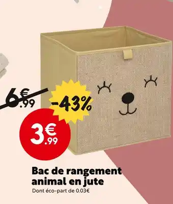 Maxi Bazar Bac de rangement animal en jute offre