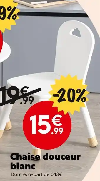 Maxi Bazar Chaise douceur blanc offre