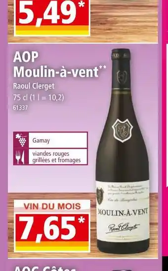 Norma Raoul Clerget Moulin-à-vent offre