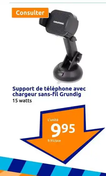 Action Support de téléphone avec chargeur sans-fil Grundig 15 watts offre