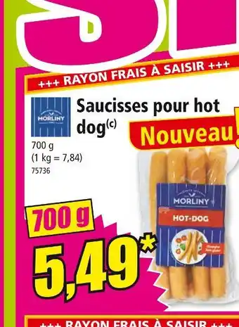 Norma MORLINY Saucisses pour hot dog offre