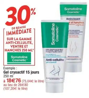 Cora x Carrefour Gel cryoactif 15 jours offre