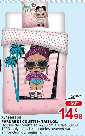 Maxi Toys Parure de couette+ taie lol offre