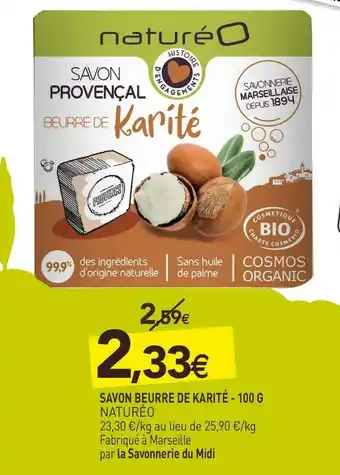 naturéO Naturéo savon beurre de karité offre