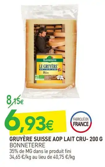 naturéO Bonneterre gruyère suisse aop lait cru offre