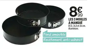 Les 3 moules à manqué