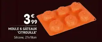 L'incroyable Moule 6 gâteaux ‘citrouille’ offre