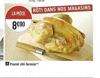 Casino Supermarchés Poulet Rôti Fermier offre