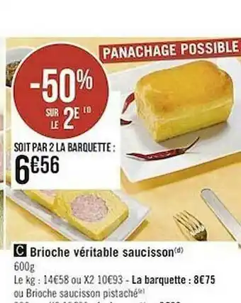 Brioche Véritable Saucisson