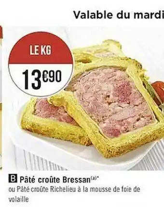 Casino Supermarchés Pâté Croûte Bressan offre