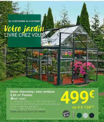 Gamm vert Serre Harmony Avec Embase 4.60 M2 Palram offre