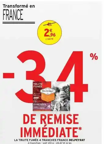 Intermarché La Truite Fumée 4 Tranches France Delpeyrat offre