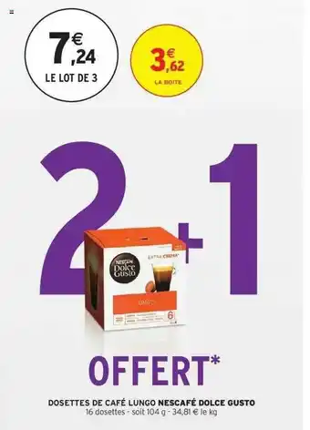 Intermarché Dosettes De Café Lungo Nescafé Dolce Gusto offre