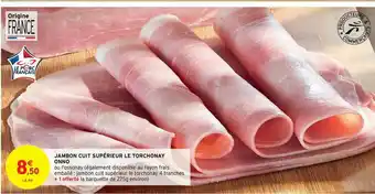 Intermarché Contact Jambon Cuit Supérieur Le Torchonay Onno offre
