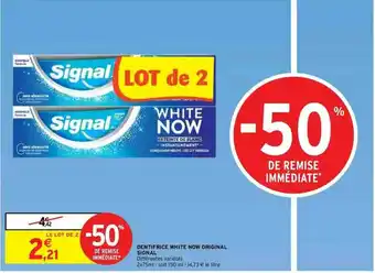 Intermarché Hyper Dentifrice White Now Original Signal offre