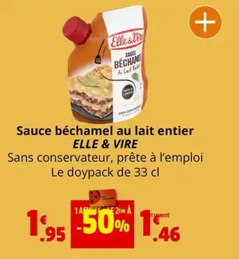 Coccinelle Supermarché Sauce béchamel au lait entier ELLE & VIRE offre
