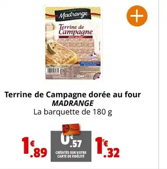 Coccinelle Supermarché Terrine de Campagne dorée au four MADRANGE offre