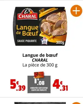 Coccinelle Supermarché Langue de bœuf CHARAL offre