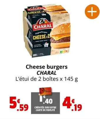Coccinelle Supermarché Cheese burgers CHARAL offre